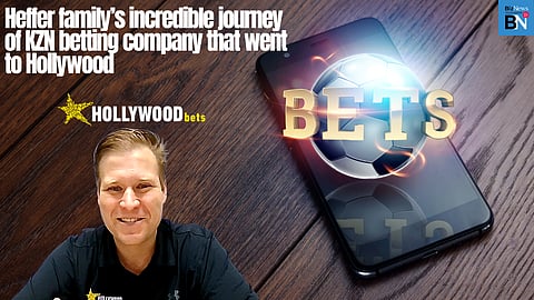Heffer family’s incredible journey of KZN betting company that went to Hollywood