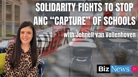 Solidarity fights to stop ANC “capture” of schools