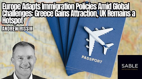 How to navigate evolving immigration landscape: UK remains hotspot, Greece on the rise – Andrew Rissik