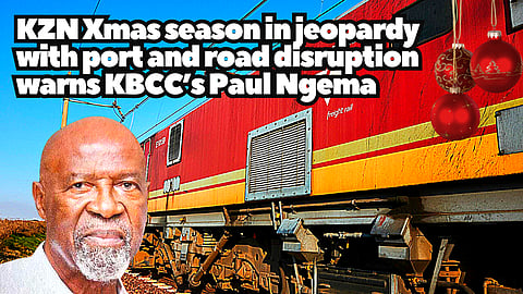 KZN Xmas season in jeopardy with port and road disruption warns KBCC’s Paul Ngema