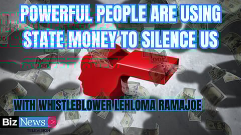 Powerful people are using State money to silence us – whistleblower Lehloma Ramajoe