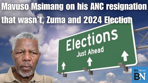 Mavuso Msimang on his ANC resignation that wasn’t, Zuma and 2024 Election