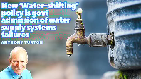 New ‘Water-shifting’ policy is govt admission of water supply systems failures – Anthony Turton