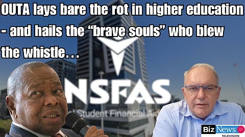 OUTA lays bare the rot in higher education – and hails the “brave souls” who blew the whistle…
