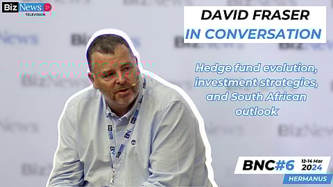 BNC#6: Fraser Q&A – Hedge fund evolution, investment strategies and SA outlook