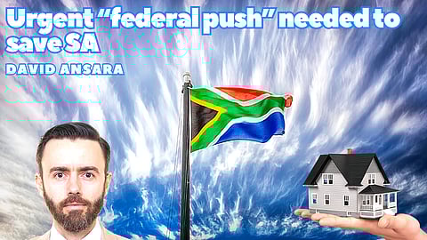 Urgent “federal push” needed to save SA – David Ansara