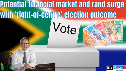 Potential financial market and rand surge with ‘right-of-centre’ election outcome – Dawie Roodt