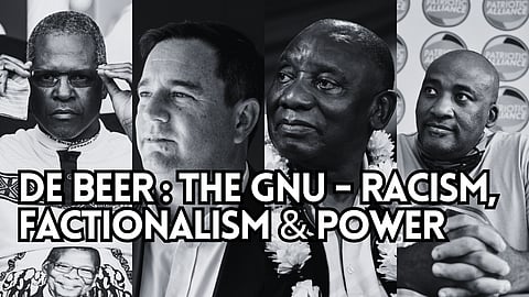 DE BEER: The GNU – Racism, Factionalism & Power