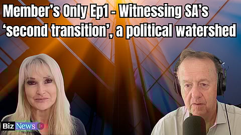 Members Only Ep1 – Witnessing SA’s ‘second transition’, a political watershed