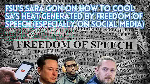 FSU’s Sara Gon on how to cool SA’s heat generated by freedom of speech (especially on social media)