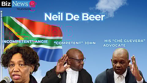 Neil de Beer: “Incompetent” Angie, “competent” John & his “Ché Guevera” advocate…