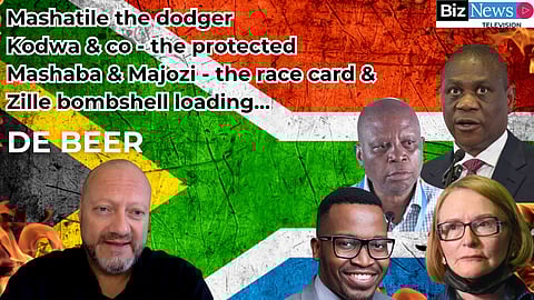 De Beer: Mashatile the Dodger; Kodwa & Co – the Protected; Mashaba & Majozi; the Race Card; & Zille bombshell loading…
