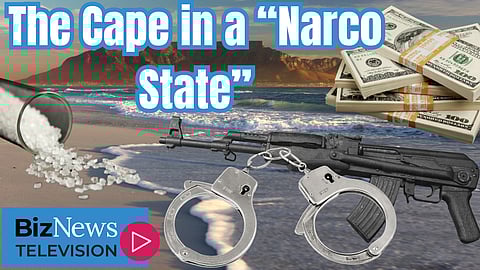 The Cape at the precipice of descent into a “Narco State”