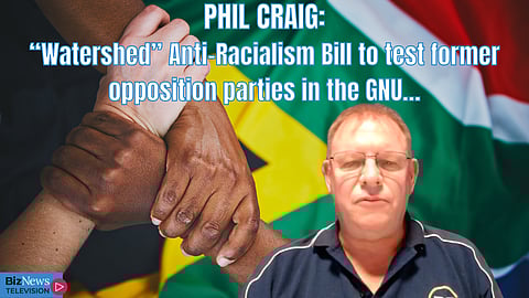 Phil Craig: “Watershed” Anti-Racialism Bill to test former opposition parties in the GNU…