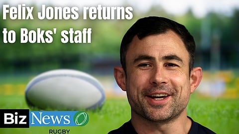BizNews Rugby: Felix Jones returns to Boks’ staff; home test match venues announced; and URC predictions