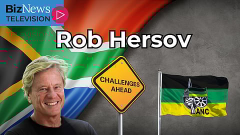 Rob Hersov: Crunch time for SA and with ANC dogma dominant, no escaping disaster