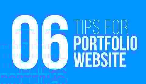 6 Tips for having a Great Portfolio Website!