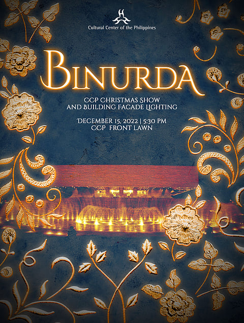 PHOTOGRAPH COURTESY OF
Cultural Center of the Philippines
‘Binurda.’