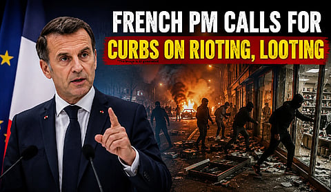 French PM calls for curbs on rioting, looting