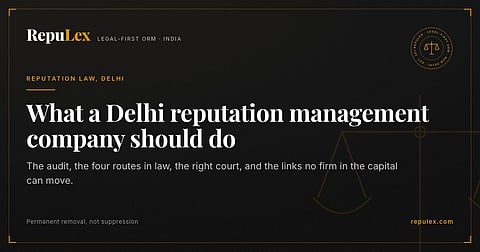 Best Online Reputation Management Company in Delhi: What to Expect in 2026