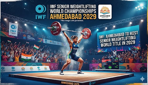 IWF: Ahmedabad to host senior Weightlifting World title in 2029