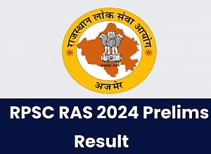RPSC RAS 2024 Prelims Result Declared: Check Your Marks & Cut-Off Now