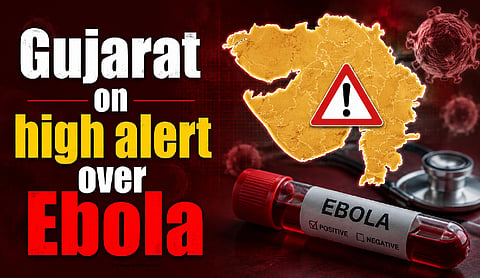 Gujarat on high alert over Ebola