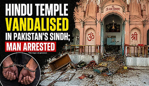 Hindu temple vandalised in Pakistan's Sindh; man arrested