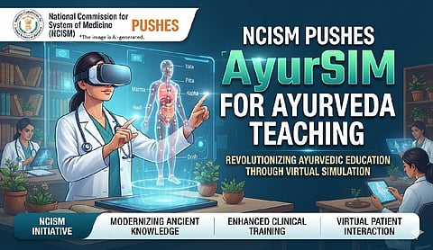 NCISM pushes AyurSIM for Ayurveda teaching