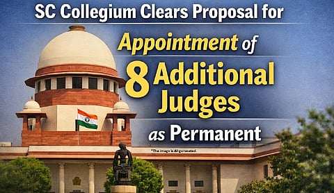 SC Collegium clears proposal for appointment of 8 additional judges as permanent