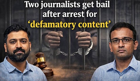 Two journalists get bail after arrest for ‘defamatory content’