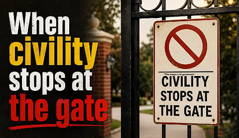 When civility stops at the gate