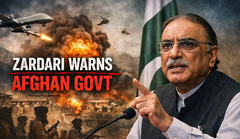 Zardari warns Afghan Govt
