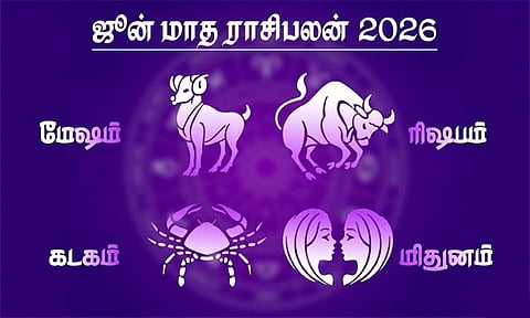 ஜூன் மாத ராசிபலன் - மேஷம், ரிஷபம், மிதுனம், கடகம்