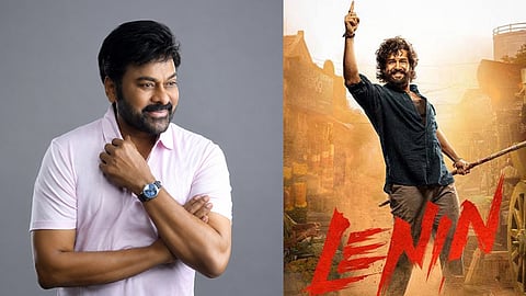 'லெனின்' படத்தை பார்க்க ஆவலாக இருக்கிறேன்... சிரஞ்சீவியின் பதிவு
