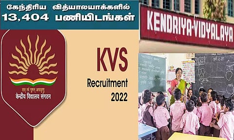 கேந்திர வித்யாலயாவில் 13,404 பணி இடங்கள்