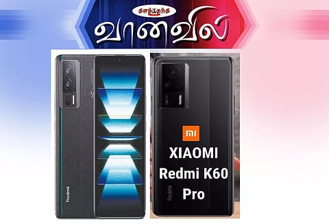 ரெட்மி கே 60 புரோ மற்றும் ரெட்மி கே 60 ஸ்மார்ட்போன்