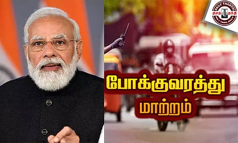 பிரதமர் மோடி நாளை வருகை: சென்னையில் போக்குவரத்து மாற்றம்
