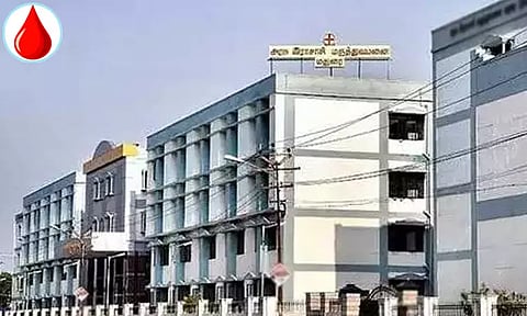மதுரை அரசு ஆஸ்பத்திரியில் சரிவர ரத்தம் கிடைக்காமல் தவிக்கும் நோயாளிகள்...!!!