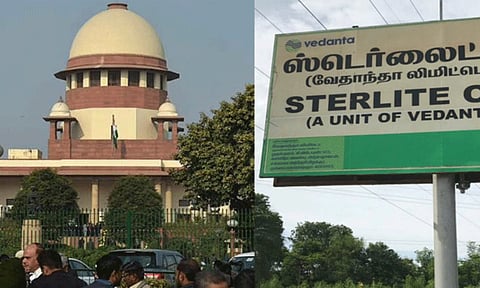 ஸ்டெர்லைட் வழக்கு: வேதாந்தா நிறுவன கோரிக்கையை நிராகரித்தது சுப்ரீம் கோர்ட்டு