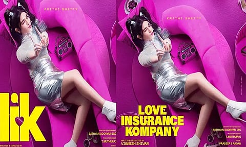 'லவ் இன்சூரன்ஸ் கம்பெனி' படத்தில் நடிக்கும் கீர்த்தி ஷெட்டியின் போஸ்டர் வெளியீடு
