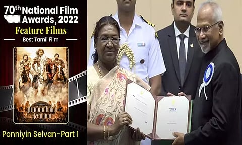 70-வது தேசிய திரைப்பட விழா - பொன்னியின் செல்வன் திரைப்படத்திற்கு விருது வழங்கினார் ஜனாதிபதி