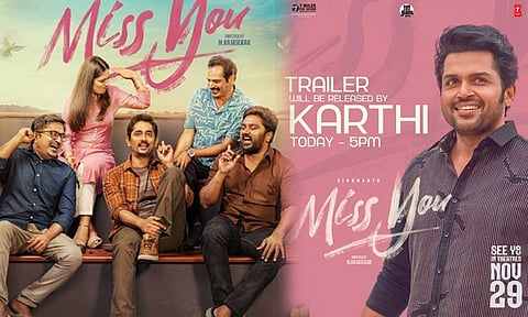 சித்தார்த்தின் 'மிஸ் யூ' பட டிரெய்லரை வெளியிடும் கார்த்தி