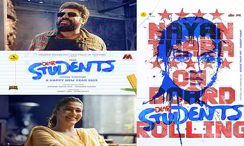 நிவின் பாலி - நயன்தாரா நடித்த 'டியர் ஸ்டூடெண்ட்ஸ்' படத்தின் பர்ஸ்ட் லுக் போஸ்டர் வெளியீடு