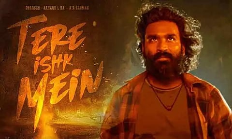 தனுஷின் 'தேரே இஷ்க் மெய்ன்' படத்தின் அப்டேட்