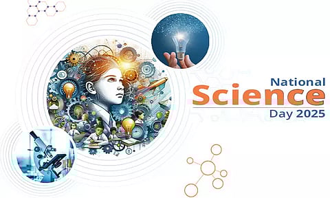 புதுமைகள் படைக்க இளைஞர்களை தயார்படுத்துவோம்..! இன்று தேசிய அறிவியல் தினம்