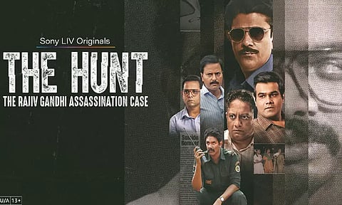 "தி ஹண்ட்" - ஓடிடியில் வெளியான ராஜீவ் காந்தி படுகொலை வழக்கு