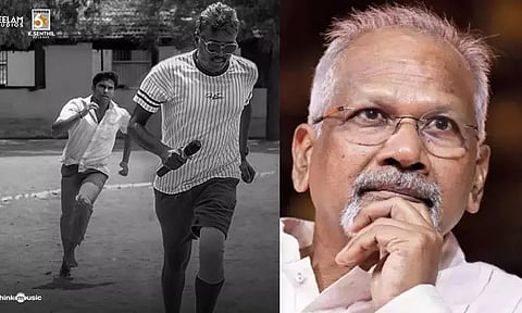 you are the Bison -ManiRatnam