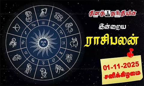 Today Rasi Palan in Tamil - 01.11.2025
