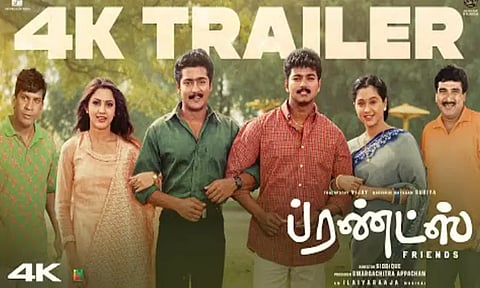 ரீ-ரிலீஸாகும் “ப்ரண்ட்ஸ்” படத்தின் புதிய டிரெய்லர் வெளியானது